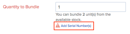 Bundling - Add Serial/Batch Numbers