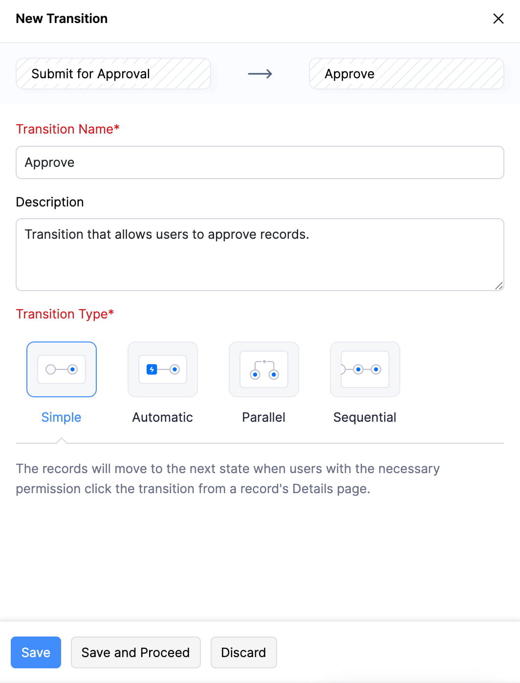 The New Transition pane to fill in the Transition Name, Description, and Transition Type.