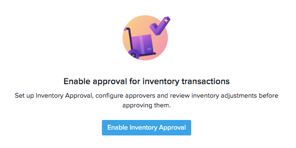 Enable Inventory Approval